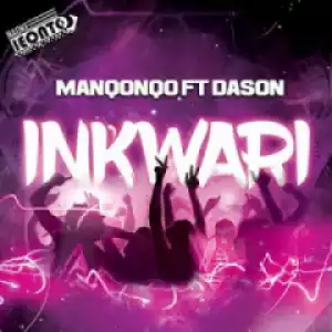 Manqonqo - Inkwari ft. Dason